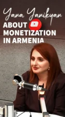 Yana Yanikyan About YouTube Monetization in Armenia